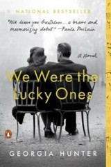 We Were the Lucky Ones: A Novel – Paperback By Hunter, Georgia – GOOD
