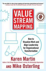 Value Stream Mapping: How to Visualize Work and Align Leadership for Orga – GOOD