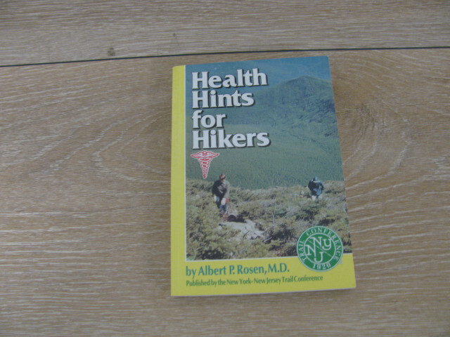 Health Hints for Hikers by Albert P. Rosen (1994, Trade Paperback)