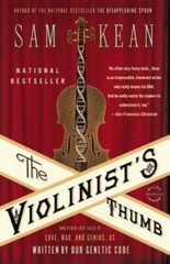 The Violinist’s Thumb: And Other Lost Tales of Love, War, and Genius, as – GOOD