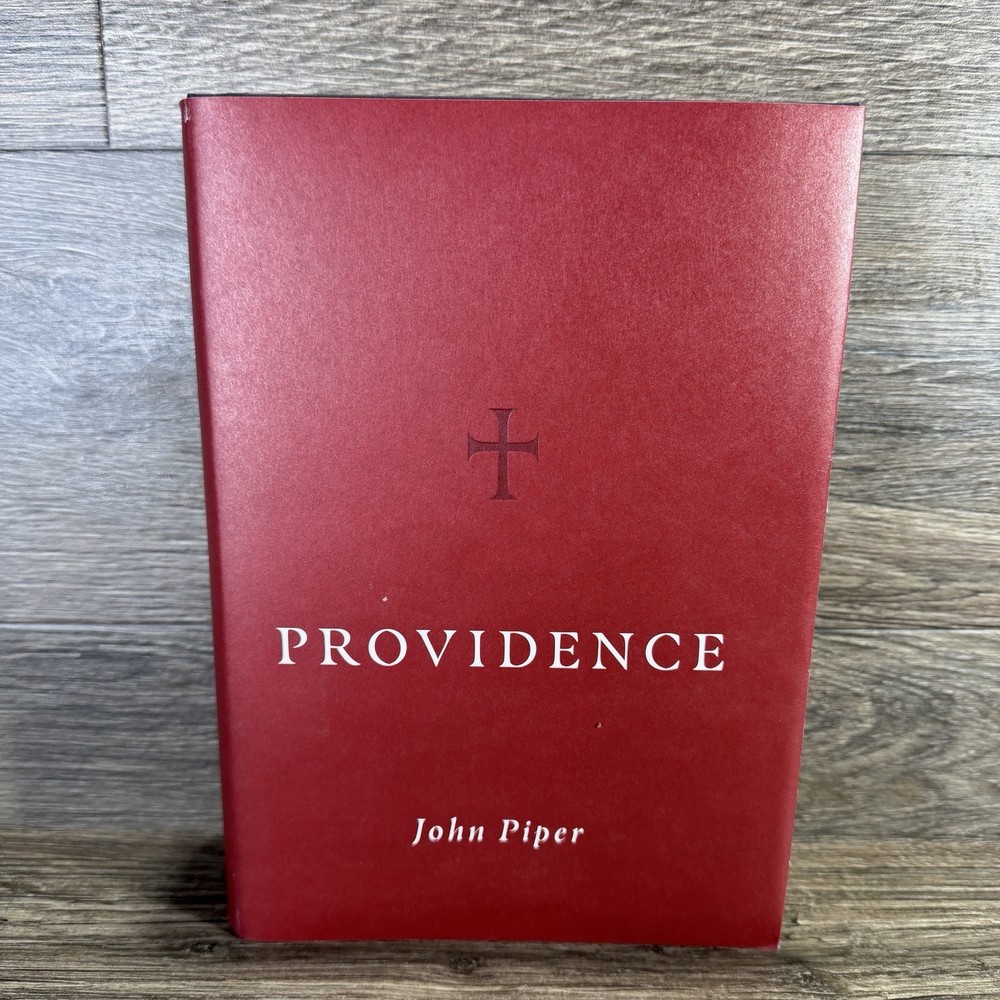 Providence by John Piper (2020, Hardcover w/ Dust Jacket) Crossway Books