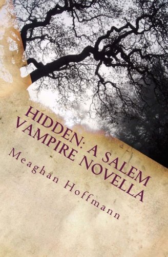 Hidden: A Salem Vampire Novella, Hoffmann 9781480236912 Fast Free Shipping-,