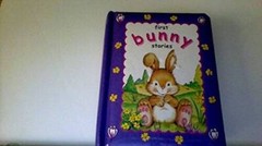 First Bunny Stories – Turtleback By Lesley Rees, Jane Swift, Cathy Hughes – GOOD