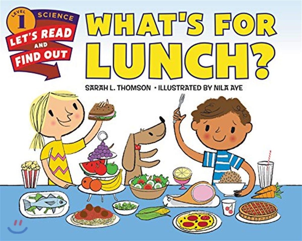 What’s for Lunch?: An Expert-Vetted Science Book About How Healthy Food Work…