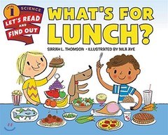 What’s for Lunch?: An Expert-Vetted Science Book About How Healthy Food Work…