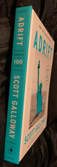 Adrift: America in 100 Charts by Galloway, Scott . Hardback NEW
