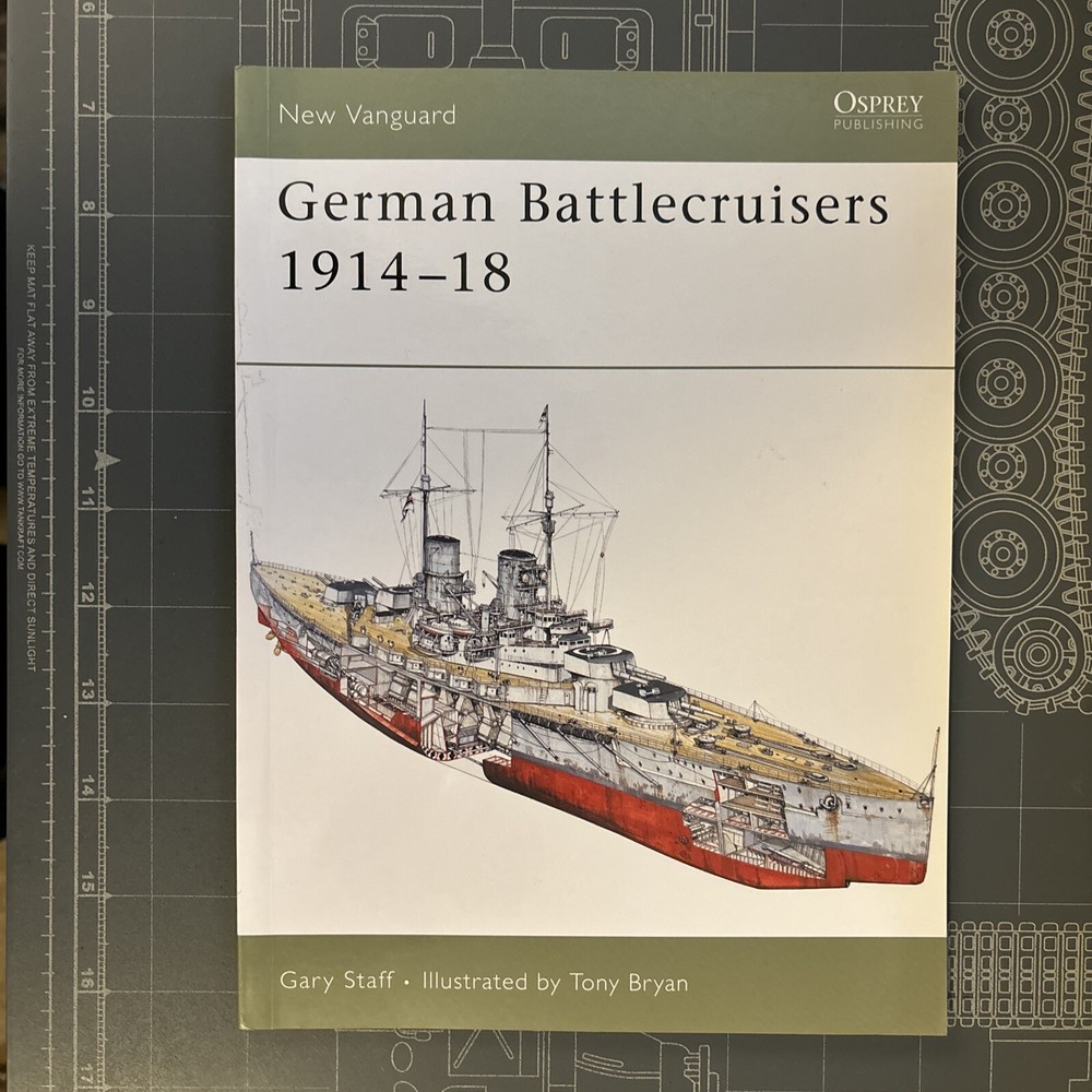 New Vanguard Ser.: German Battlecruisers 1914- 18 by Gary Staff (2006, Trade…