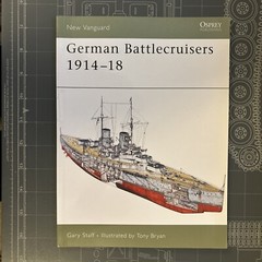 New Vanguard Ser.: German Battlecruisers 1914- 18 by Gary Staff (2006, Trade…