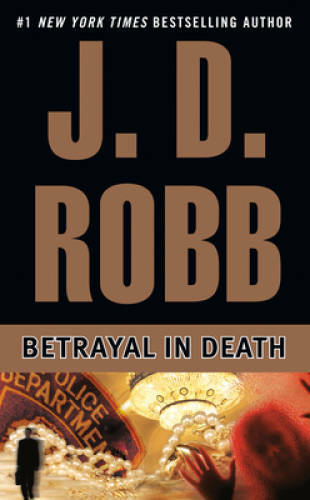 Betrayal in Death – Mass Market Paperback By Robb, J. D. – GOOD