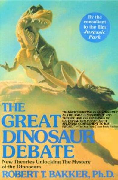 The Dinosaur Heresies – Paperback By Bakker Ph.D., Robert T. – ACCEPTABLE