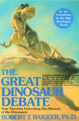 The Dinosaur Heresies – Paperback By Bakker Ph.D., Robert T. – ACCEPTABLE