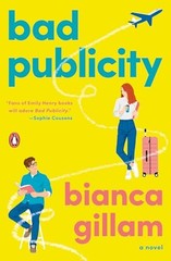 Bad Publicity – VERY GOOD