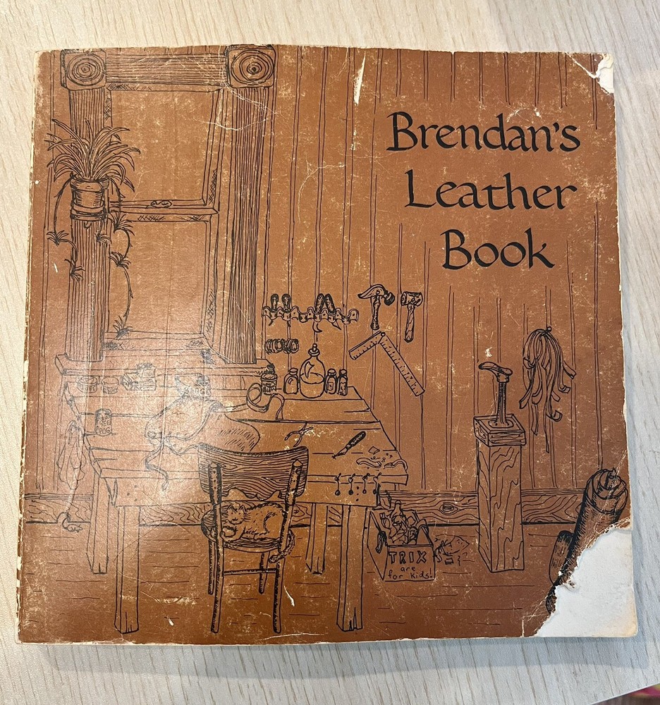 Brendan’s Leather Book 1972 Book by Brendan Smith Vintage Leather craft How-to