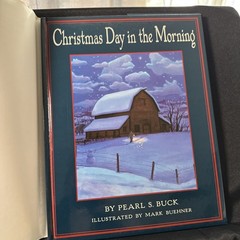 Christmas Day in the Morning | by Pearl S. Buck | Signed By Illus. Mark Buehner