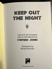 2002 KEEP OUT THE NIGHT – STEPHEN JONES / SIGNED LTD #129/500 HC W/ DJ HORROR