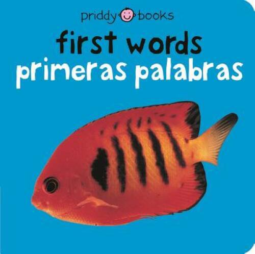 First Words (Bilingual Bright Baby) / Primeras Palabras (Bebe Listo) – VERY GOOD