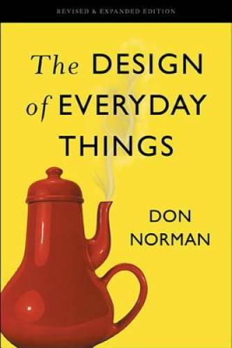 The Design of Everyday Things: Revised and Expanded Edition – Paperback – GOOD