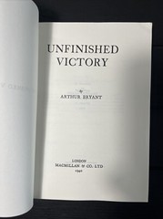 Unfinished Victory, by Arthur Bryant,brand New, Reprint
