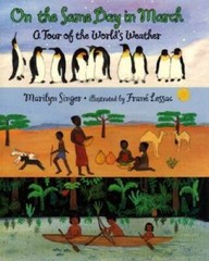 On the Same Day in March: A Tour of the World’s Weather – Paperback – GOOD