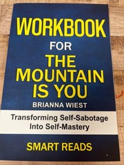 Workbook For The Mountain Is You By Brianna Wiest