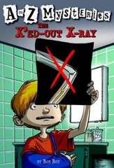 The X’ed-Out X-Ray (A to Z Mysteries) – Paperback By Ron Roy – VERY GOOD