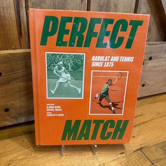 Perfect Match : Tennis, Champions and Babolat, Hardcover by Gabas, Charlotte,…