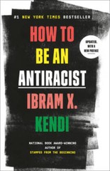How to Be an Antiracist – Paperback By Kendi, Ibram X – VERY GOOD
