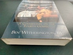John’s Wisdom: A Commentary on the Fourth Gospel, by Ben Witherington, III