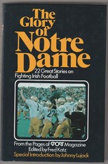 The Glory Of Notre Dame Football by Sport Magazine 1971 Hardcover