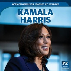 Kamala Harris (African American Leaders of Courage) by