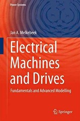 Electrical Machines and Drives: – Hardcover, by Melkebeek Jan A. – Very Good