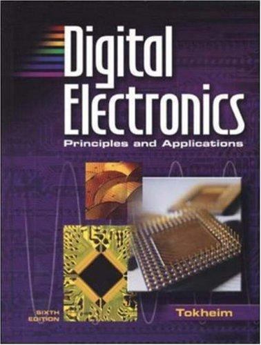 Digital Electronics Principles and Applications by Tokheim With MultiSim CD Rom