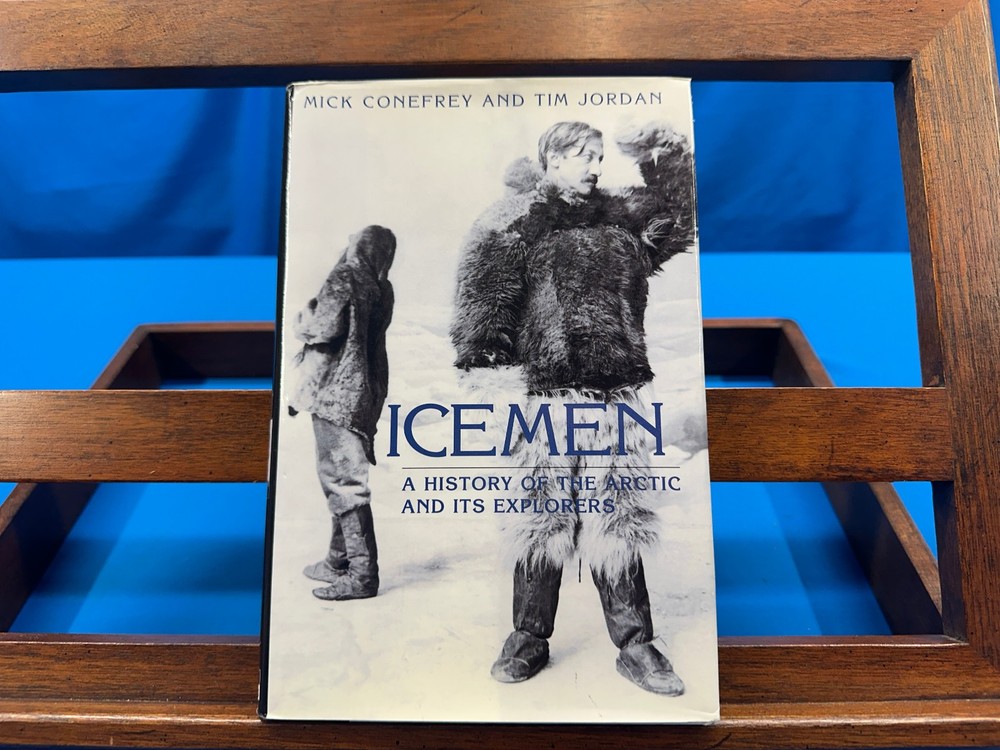 Icemen: A History of the Arctic and Its Explorers-Mick Conefrey, Tim Jordan,1998