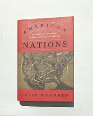 American Nations, Colin Woodward, Hardcover w/Dust Jacket, 2011
