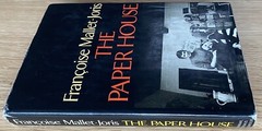 The Paper House by Francoise Mallet-Joris (1971 First Edition Hardcover w DJ)