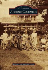 NEW Arcadia Publishing Around Columbus, TX 9780738585444 Images of America Trade