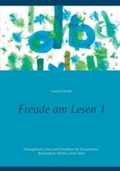 Freude Am Lesen 1: ?Bungsbuch Lesen Und Schreiben F?R Erwachsene Buchstabe…
