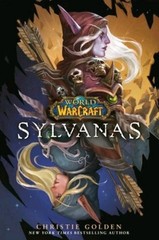 Sylvanas World of Warcraft – Christie Golden 2022 HC Book New W Dust Jacket