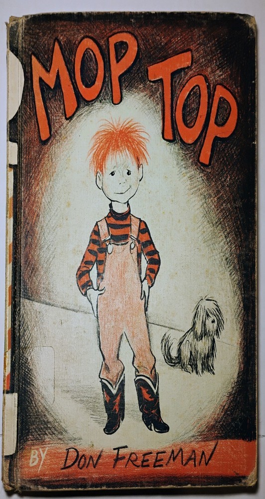 Vintage Mop Top by Don Freeman 1955 Children’s Picture Book Cadmus Ed