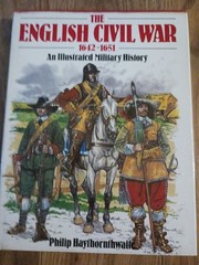 The English Civil War, 1642-1651, Illustrated Military History, Haythornthwaite