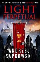 Light Perpetual (Hussite Trilogy, 3)