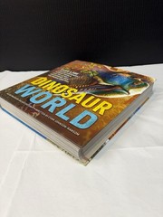Dinosaur World: Over 1,200 Amazing Dinosaurs, Famous Fossils, and the Latest …