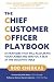 The Chief Customer Officer Playbook: 8 Strategies that Will Accelerate Your Care