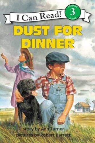 Dust for Dinner (I Can Read Book – Level 3) – Paperback By Turner, Ann – GOOD