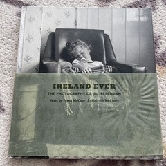 Ireland Ever : The Photographs of Jill Freedman by Malachy McCourt (2004, HC)