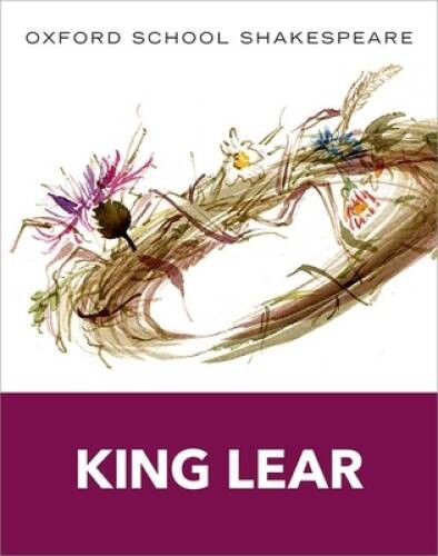 King Lear: Oxford School Shakespeare (Oxford School Shakesp – VERY GOOD