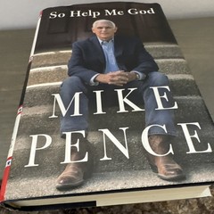 So Help Me God by Mike Pence (2022, Hardcover/DJ)