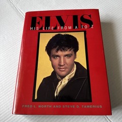 „Elvis His Life From A to Z” Hardcover 620 pages By Fred Worth Steve Tamerius