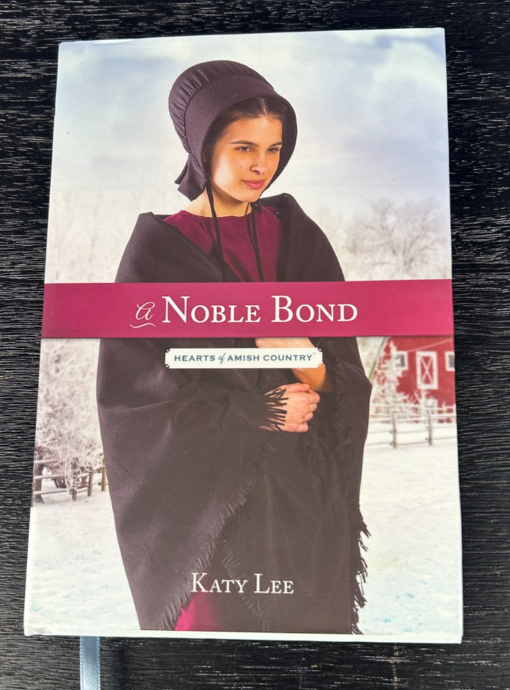 A Noble Bond by Katy Lee Annie’s Hearts of Amish Country Series