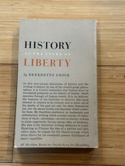 HISTORY AS THE STORY OF LIBERTY by Benedetto Croce 1955 Paperback